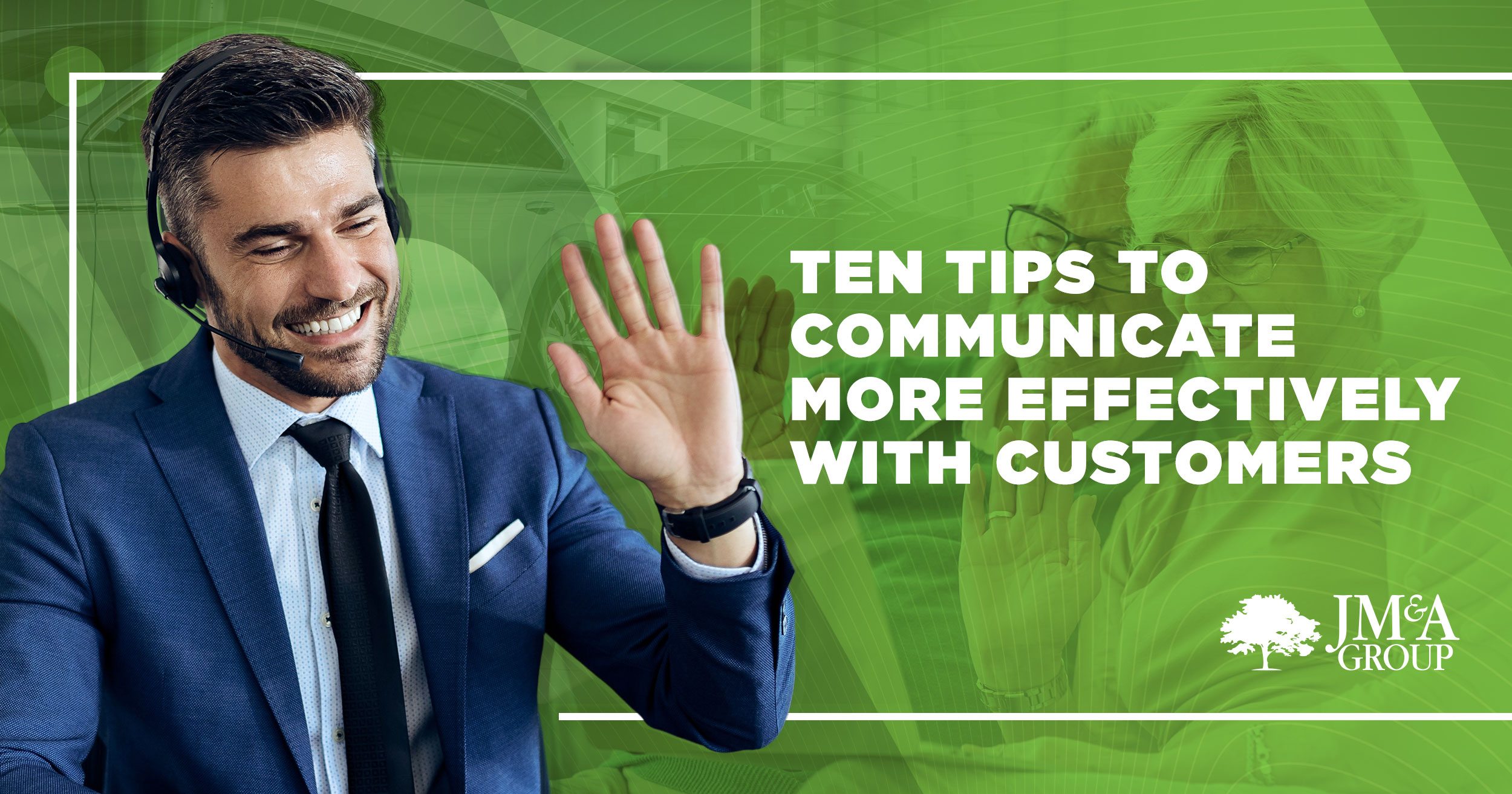 Ten Tips to Communicate More Effectively with Customers